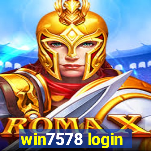 win7578 login